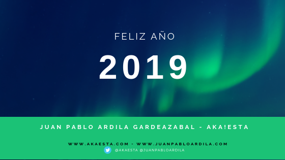 Feliz Año 2019 Juan Pablo Ardila G - Akaesta 